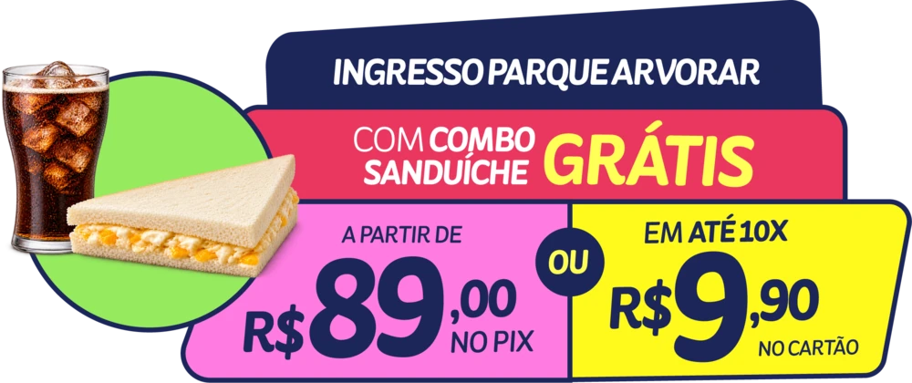 Ingresso Parque Arvorar com combo sanduíche grátis, a partir de R$ 89 no PIX ou 10x de R$ 9,90 no cartão