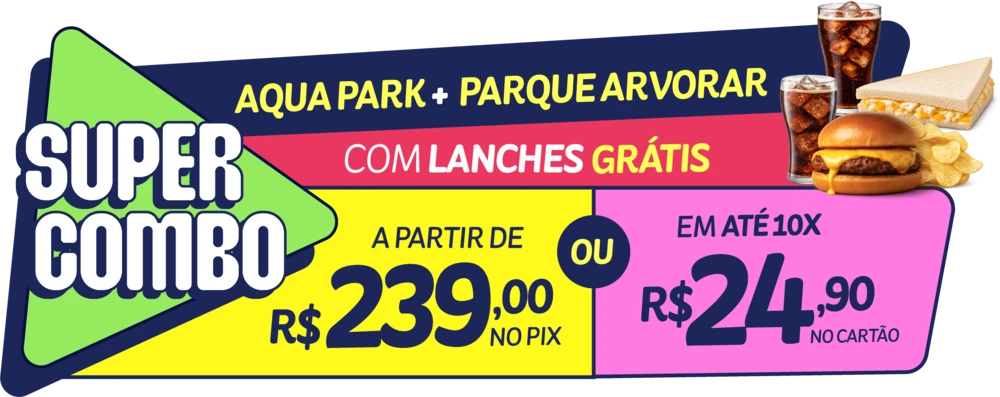 Supercombo Aqua Park mais Parque Arvorar com lanches grátis, a partir de R$ 239 no PIX ou 10x de R$ 24,90 no cartão